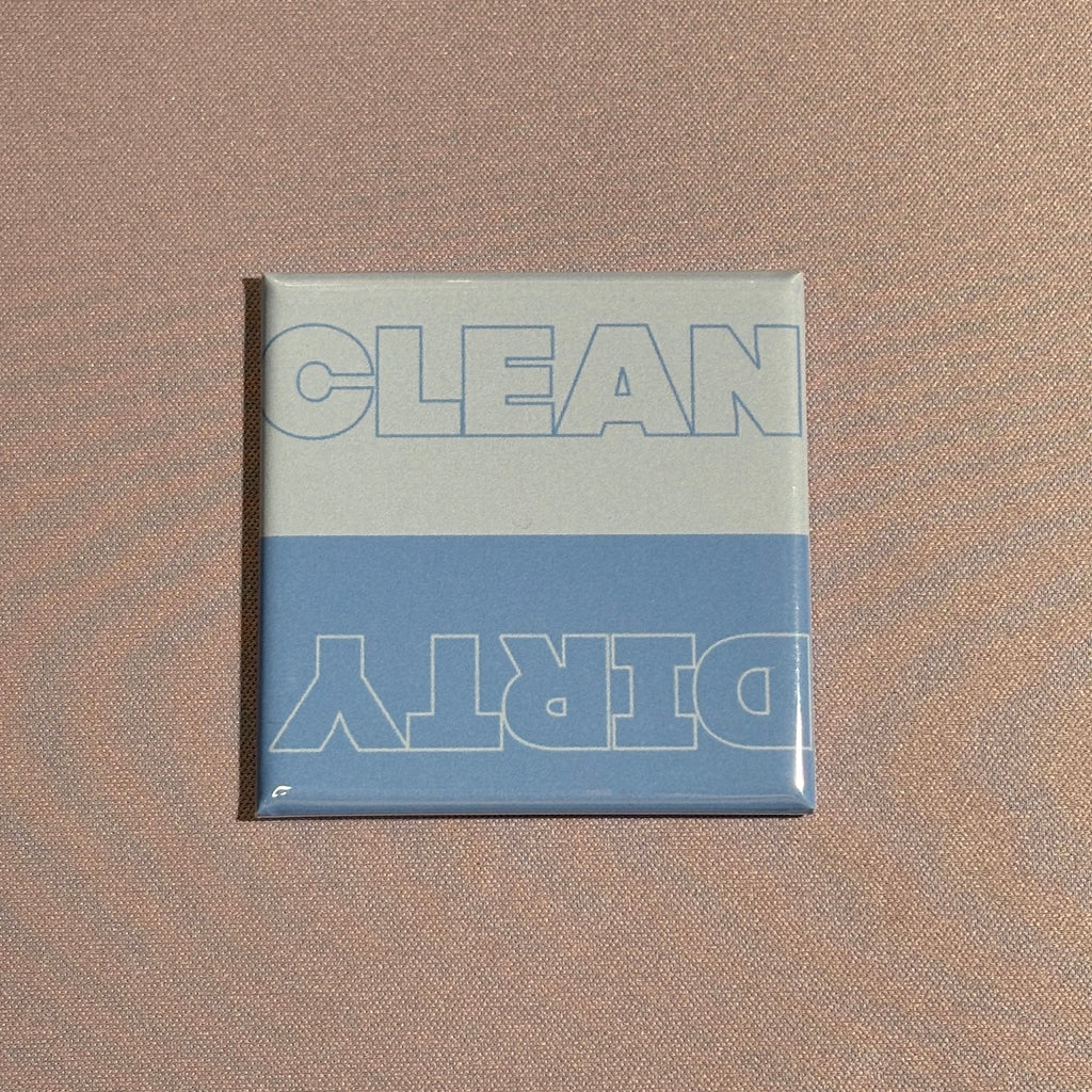 A square magnet with the words clean and dirty on top in a blue color variation. Used for dishwasher.
