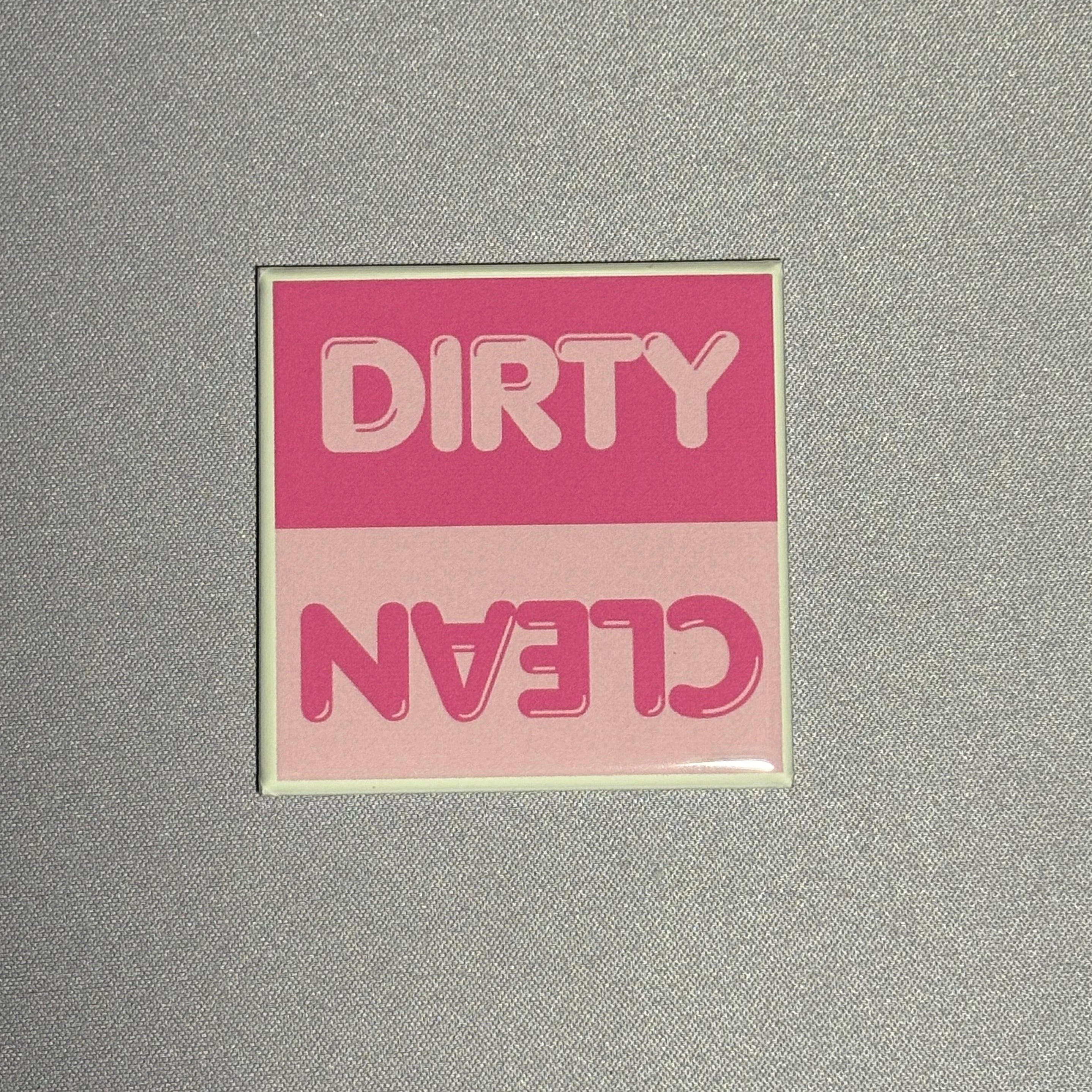 2inx2in pink dishwasher magnet by millie with "dirty" and "clean" to indicate cleanliness of dishes inside dishwasher